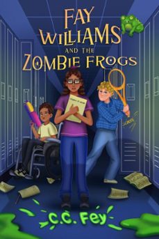 Ebook FAY WILLIAMS AND THE ZOMBIE FROGS EBOOK de | Casa del Libro