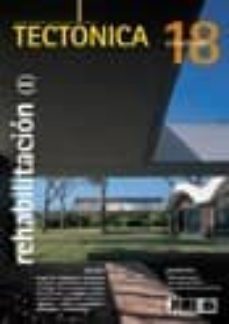 tectonica, nº 18: rehabilitacion (i: estructuras) (2005)-2910010464830