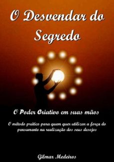 o desvendar do segredo (ebook)-gilmar medeiros-3410001228230
