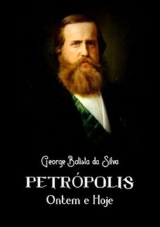 petropolis (ebook)-george batista da silva-3410001412530