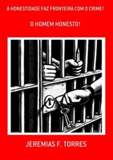 a honestidade faz fronteira com o crime! (ebook)-jeremias f. torres-3410001869730