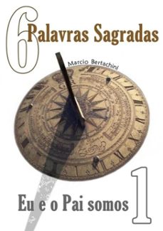 6 palavras sagradas (ebook)-marcio bertachini-3410002543530