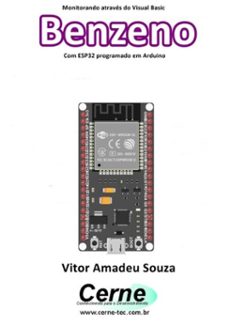 monitorando atraves do visual basic  benzeno com esp32 programado em arduino (ebook)-vitor amadeu souza-3410003426030
