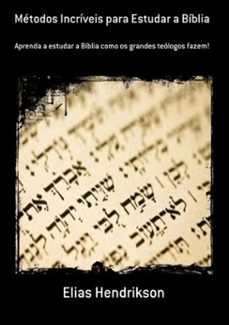 metodos incriveis para estudar a biblia (ebook)-elias hendrikson-3410003592230