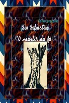 so sebastio "o martir da fe (ebook)-flávio cavalcante-3410004453530