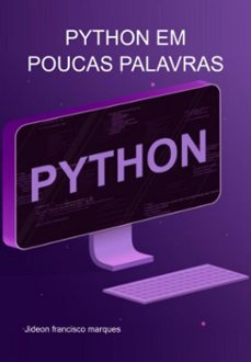 python em poucas palavras (ebook)-jideon francisco marques-3410004998130