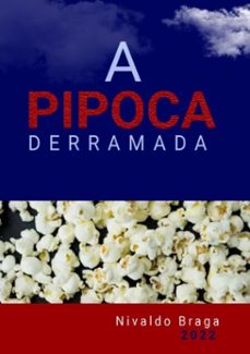 a pipoca derramada (ebook)-braga nivaldo-3410005012330