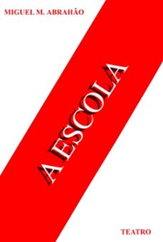 a escola (ebook)-miguel m. abrahão-3410005337730