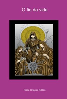 o fio da vida (ebook)-filipe chagas (org)-3410005547030