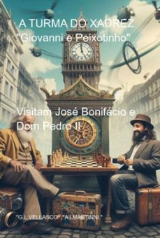 turma do xadrez "giovanni e peixotinho, a viagem no tempo (ebook)-vellasco giovanni-3410007279830