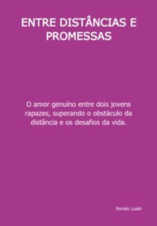 entre distancias e promessas (ebook)-renato luaêr-3410008018230