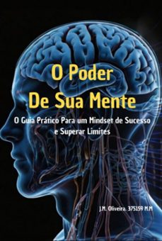 o poder de sua mente (ebook)-j.m.oliveira. 375159.m.m-3410008171430