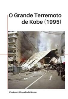 o grande terremoto de kobe (1995) (ebook)-professor ricardo de souza-3410008202530
