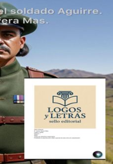 continuacion del soldado aguirre. (ebook)-javier tavera mas-3410009127030