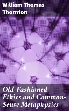 old-fashioned ethics and common-sense metaphysics (ebook)-4057664565730