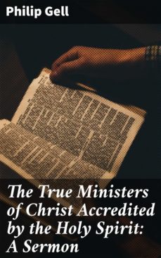 the true ministers of christ accredited by the holy spirit: a sermon (ebook)-4064066093730
