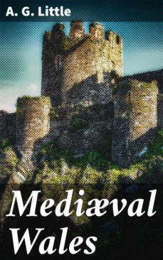 medival wales (ebook)-a. g. little-4064066210830