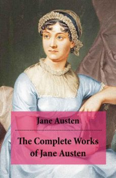 the complete works of jane austen (unabridged) (ebook)-jane austen-4064066374730