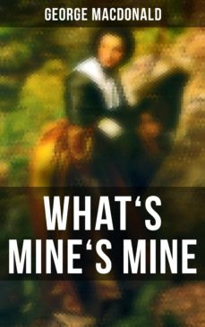 what's mine's mine (ebook)-george macdonald-4064066395230
