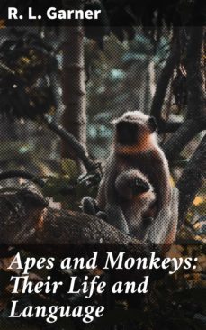 apes and monkeys: their life and language (ebook)-r. l. garner-4064066421830