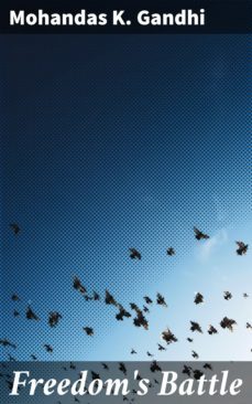 freedom's battle (ebook)-mohandas k. ghandi-4064066438630