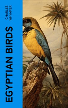 egyptian birds (ebook)-charles whymper-4066339562530