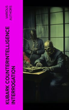 kubark counterintelligence interrogation (ebook)-4066339573130