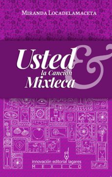 usted &amp; la canción mixteca (ebook)-miranda locadelamaceta-6562019070930