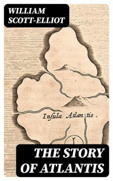 the story of atlantis (ebook)-william scott elliot-8596547008330