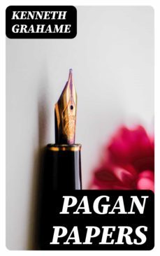 pagan papers (ebook)-kenneth grahame-8596547013730