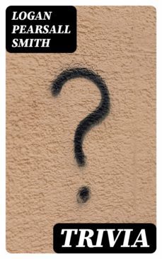 trivia (ebook)-logan pearsall smith-8596547121930