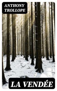 la vendee (ebook)-anthony trollope-8596547243830