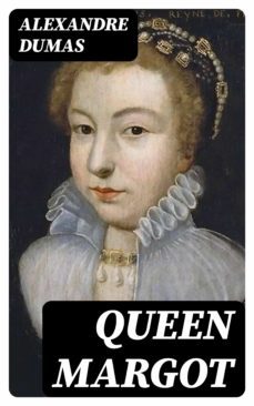 queen margot (ebook)-alexandre dumas-8596547390930