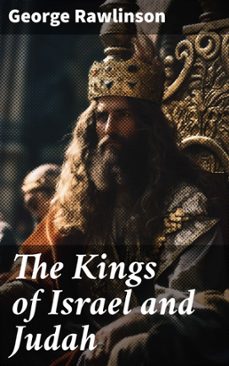 the kings of israel and judah (ebook)-george rawlinson-8596547670230
