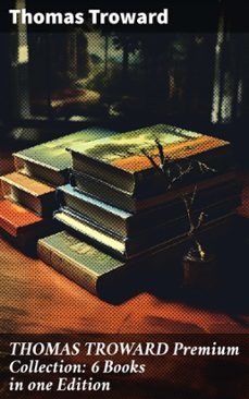 thomas troward premium collection: 6 books in one edition (ebook)-thomas troward-8596547685630