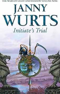 initiates trial: first book of sword of the canon (the wars of light and shadow 9)-janny wurts-9780007217830