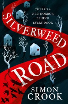 silverweed road-simon crook-9780008479930