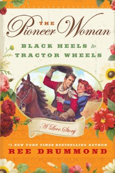 the pioneer woman (ebook)-ree drummond-9780062084330
