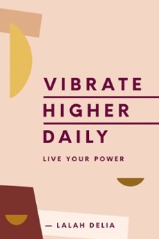 vibrate higher daily-lalah delia-9780062905130