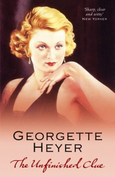 the unfinished clue-georgette heyer-9780099493730