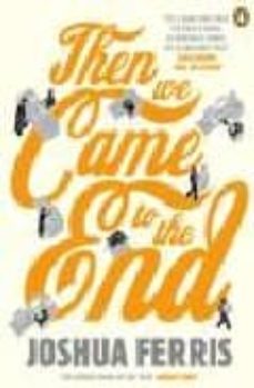 then we came to the end-9780141027630