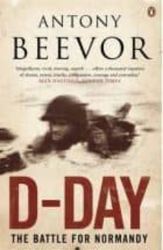 d-day: the battle for normandy-antony beevor-9780141048130