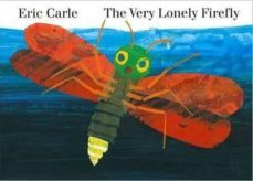 the very lonely firefly-eric carle-9780141357430
