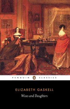 wives and daughters-elizabeth gaskell-9780141905730