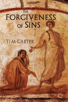 the forgiveness of sins (ebook)-tim carter-9780227905630