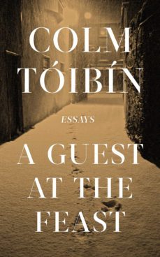 a guest at the feast-colm toibin-9780241004630