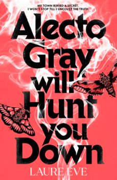 alecto gray will hunt you down (ebook)-laura eve-9780241722930
