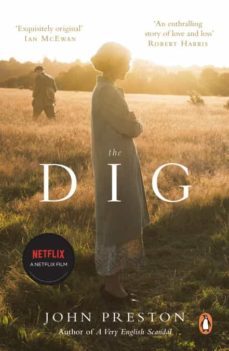 the dig : now a bafta-nominated motion picture starring ralph fie nnes, carey mulligan and lily james-9780241989630