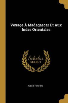 voyage  madagascar et aux indes orientales-9780270864830
