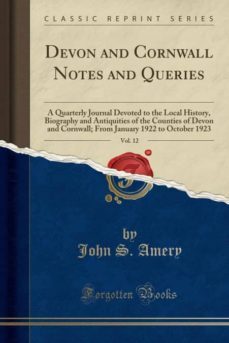 devon and cornwall notes and queries, vol. 12-9780282439330